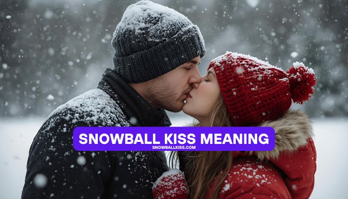 snowball kiss meaning